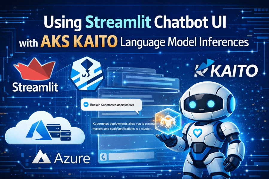 Using Streamlit Chatbot UI with AKS KAITO Language Model Inferences